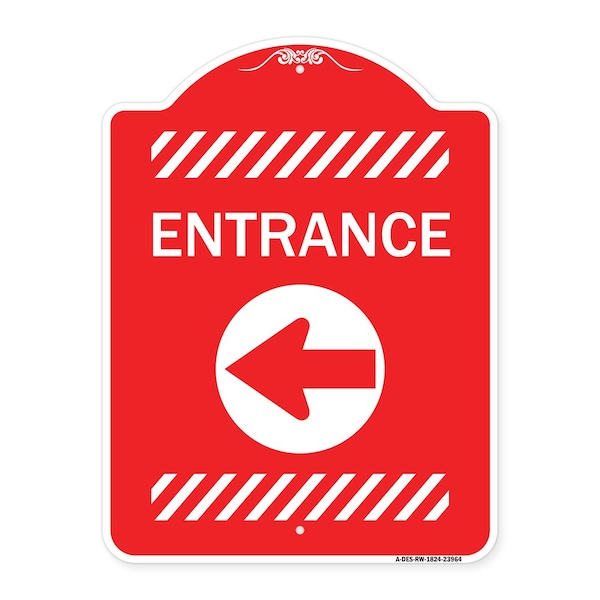 Signmission Designer Series Sign-Entrance Left Arrow, Red & White Aluminum Sign, 18" H, RW-1824-23964 A-DES-RW-1824-23964 - main